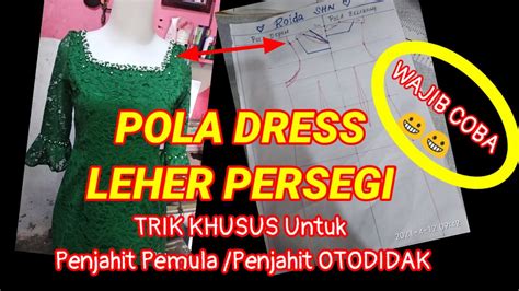 Tips Dan Trik Cara Membuat Pola Dress Leher Persegi How To Make A Square Neck Shape Dress