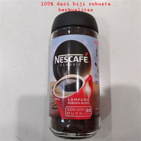 Jual Nescafe Classic Kopi Lampung Robusta Blend Gr Shopee Indonesia