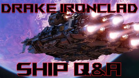 Star Citizen Drake Ironclad Q A YouTube