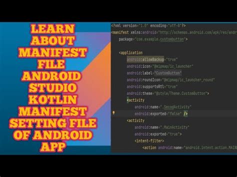 What Is Android Manifest File Android Manifest File Manifest Xml