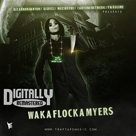 Waka Flocka Flame Waka Flocka Myers 1 Lyrics And Tracklist Genius