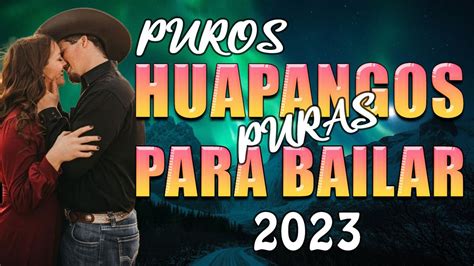 Huapangos Pa Bailar Puros Huapangos Mix Puras Norte As Para