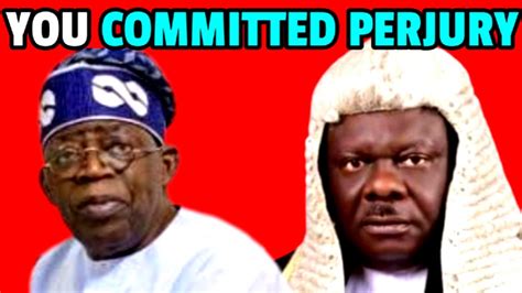 Lawyer And Senior Advocate Of Nigeria Confirms Tinubu´s Perjury Offence