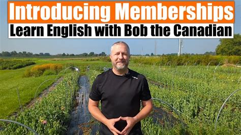 Introducing Memberships - Learn English with Bob the Canadian - YouTube