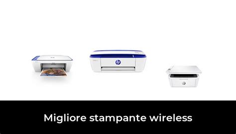 30 Migliore Stampante Wireless Nel 2022 In Base A 504 Recensioni