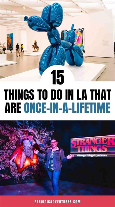 23 Once In A Lifetime Things To Do In Los Angeles In 2023 La Things