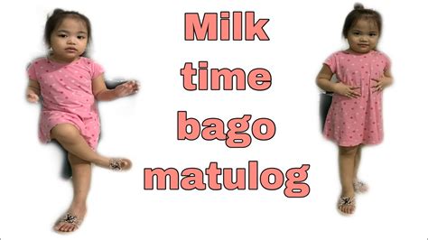 Milk Time Bago Matulog Romela Daily Youtube