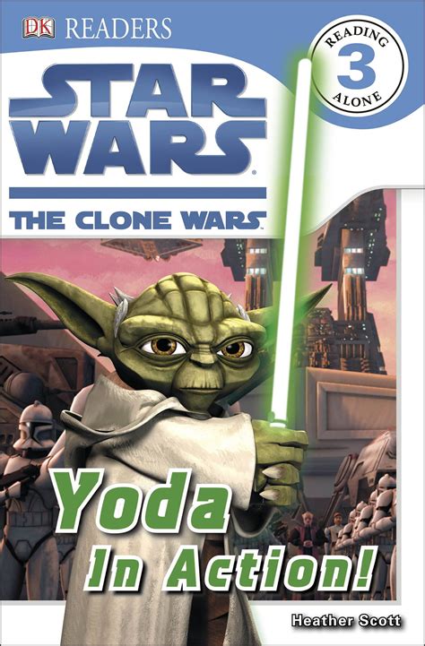 Star Wars The Clone Wars Yoda In Action Dk Readers Level 3
