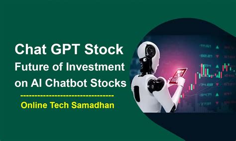 Chat GPT Stock: Future of Investment on AI Chatbot Stocks