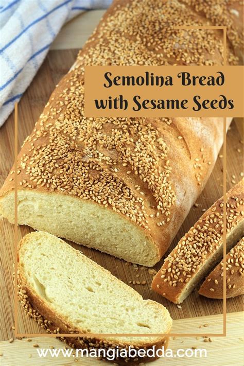 Semolina Bread With Sesame Seeds Mangia Bedda Recipe Sicilian