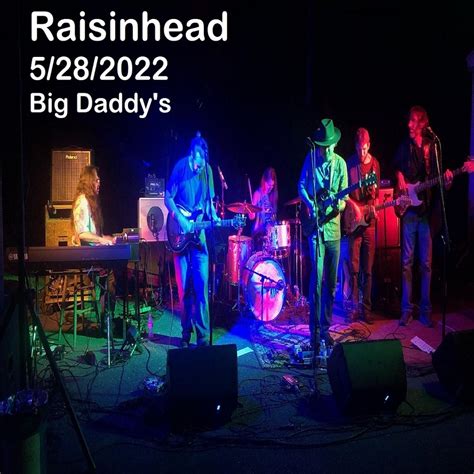 Raisinhead Live At Big Daddys On 2022 05 28 Free Download Borrow