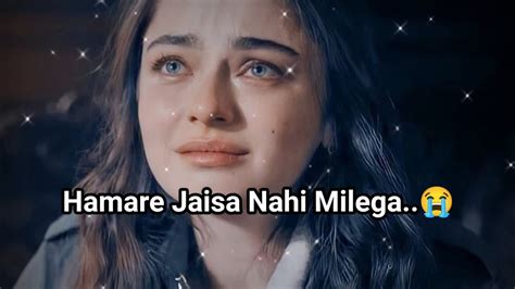 Hamare Jaisanahimelega😭•heartbrokenstatus•sadstatus•sad