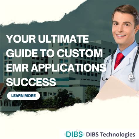 Your Ultimate Guide To Custom EMR Applications Success DIBS Technologies