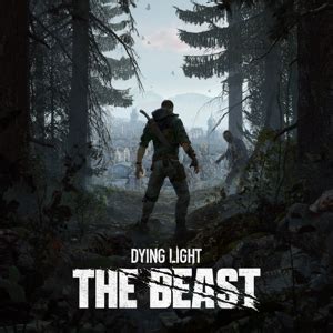 Dying Light The Beast