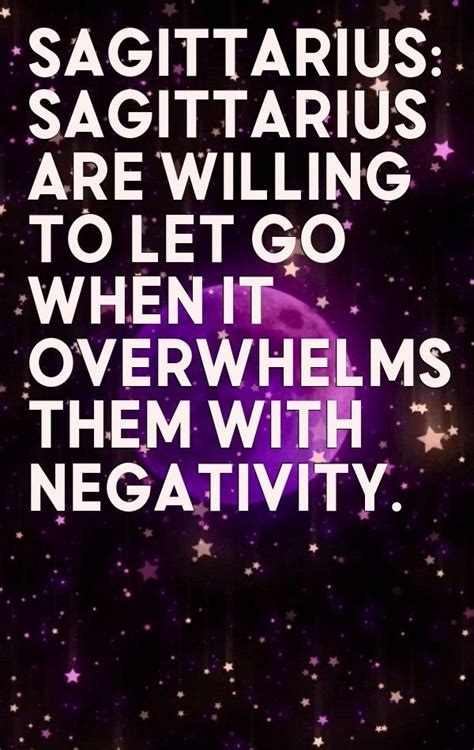 Sagittarius Sagittarius Are Willing To Let Go When It Overwhelms Them