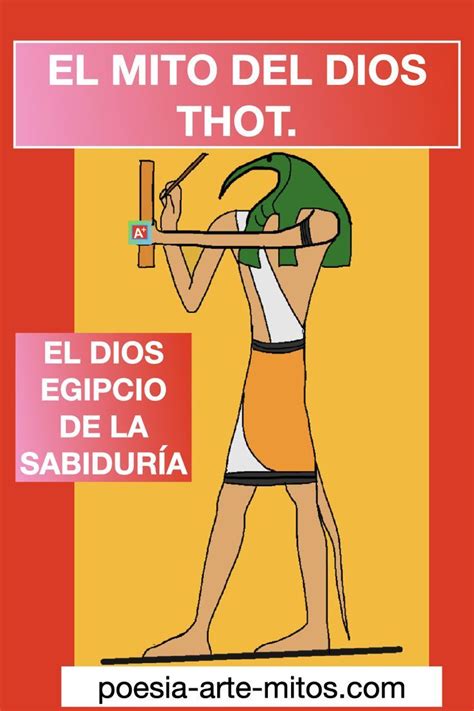 El Mito Del Dios Thot Mitolog A Y Sabidur A Egipcia Egyptian Wisdom