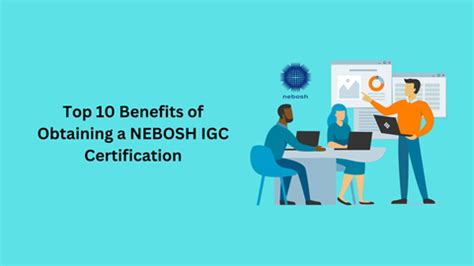 Top Benefits Of Obtaining A Nebosh Igc Certification Cc Majority