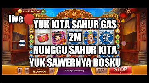 Yuk Live Sampai Sahur Bantu Ramaikan Dan Bantu Sawernya Bosku Gas Pol