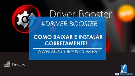 Como baixar e instalar o Driver Booster 3 corretamente Versão Free