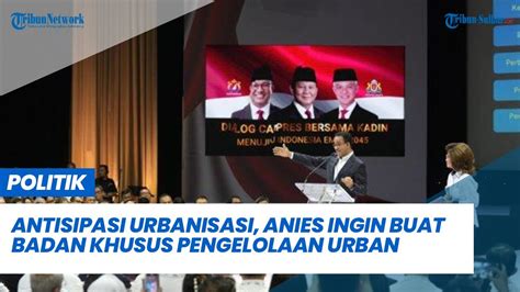 Antisipasi Urbanisasi Anies Baswedan Ingin Buat Badan Khusus