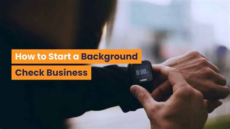 How To Start A Background Check Business