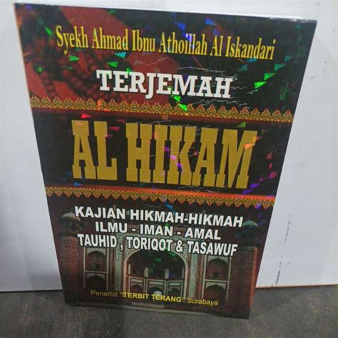 Jual Buku Terjemahan Kitab Al Hikam Kajian Hikmah Hikmah Ilmu Iman Amal