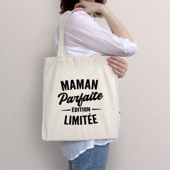 Tote Bag Maman Parfaite Edition Limit E Cadocrea Ma