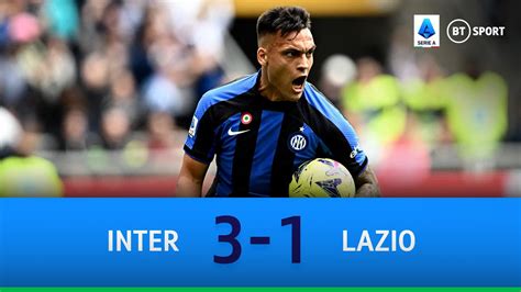 Inter Milan V Lazio Martinez Double As Nerazzurri Hit Back To