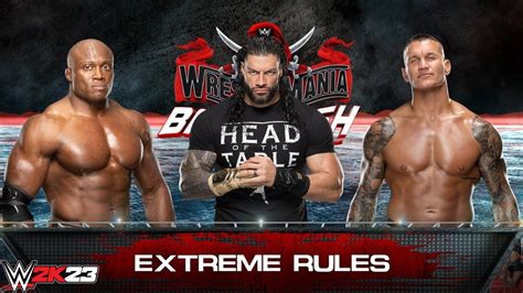 Full Match Roman Reigns Vs Bobby Lashley Vs Randy Orton Extreme