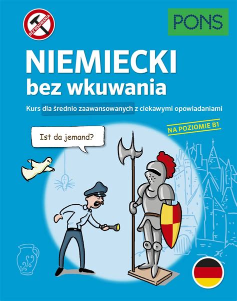 Pons Niemiecki bez wkuwania Kurs dla średnio zaawansowanych z