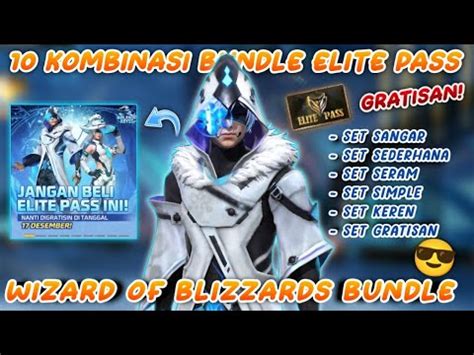 Kombinasi Set Keren Wizard Of Blizzards Bundle Elite Pass Gratisan