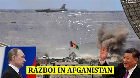 Rusia Si China Tensiuni In Afganistan Sua In Alerta Stiri Azi