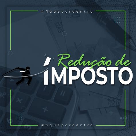 Sitecontabil Redu O De Imposto