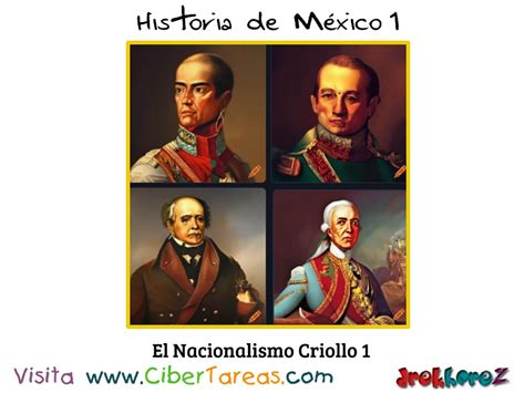 El Nacionalismo Criollo Historia De M Xico Cibertareas