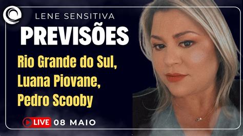 Lene Sensitiva Live Previsão Rio Grande do Sul YouTube