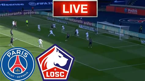 Psg Vs Lille Live Stream Hd Ligue En Direct Youtube