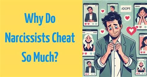 Why Do Narcissists Cheat So Much The Narcissistic Life