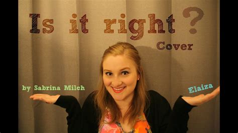 Elaiza Is It Right ESC 2014 Germany I Sabrina Milch Cover YouTube