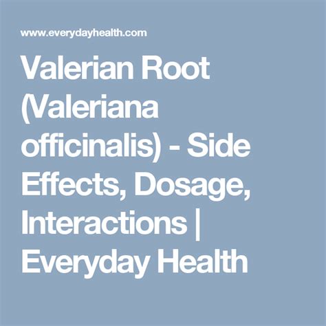 Valerian Root (Valeriana officinalis) - Side Effects, Dosage, Interactions | Everyday Health ...