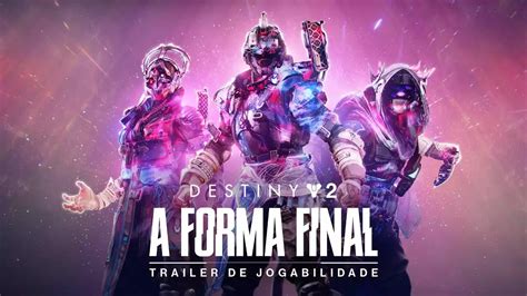 Destiny 2 A Forma Final Ganha Novas Informações Luz Adentro Ficará Disponível Hoje Ps Verso