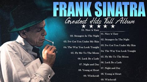 Frank Sinatra Greatest Hits Playlist Full Album Best Of Frank Sinatra