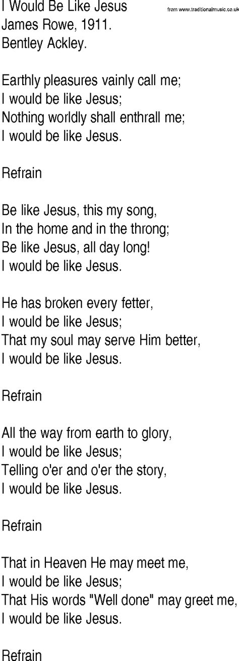 Hymn And Gospel Song Lyrics For I Would Be Like Jesus By James Rowe