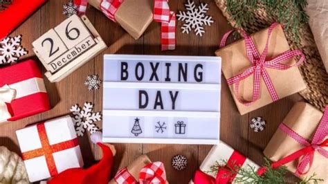 December 26 All You Need To Know About Boxing Day