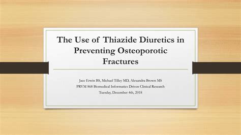 Ppt The Use Of Thiazide Diuretics In Preventing Osteoporotic