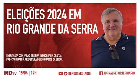 Boletim RDtv 15 04 2024 às 19h Eleições 2024 em Rio Grande da Serra