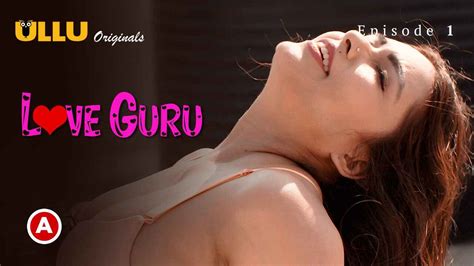 Love Guru Part Ullu Hindi Porn Web Series Episode