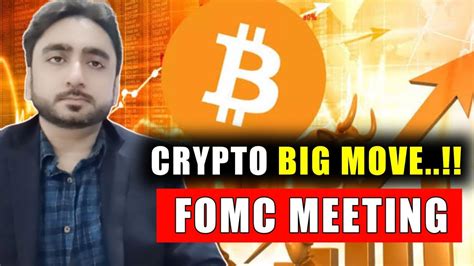 🚀crypto Big Move Ahead Bitcoin Next Move Btc Update Today Fomc