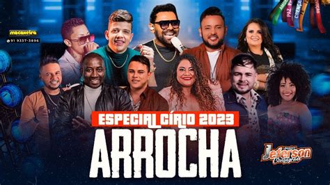 Set Arrocha Especial C Rio De Bel M M Sicas Novas Lan Amento