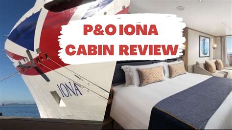 P O Iona Balcony Cabin Review Onboard P O S Newest Cruise Ship Iona