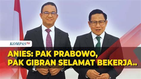 Hormati Putusan Mk Anies Muhaimin Beri Selamat Ke Prabowo Dan Gibran